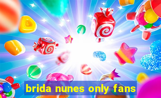 brida nunes only fans